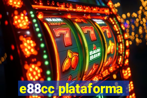 e88cc plataforma